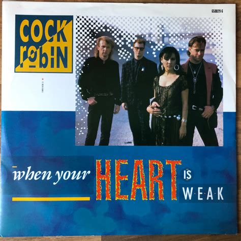Cock Robin When Your Heart Is Weak 1986 Vinyl Discogs