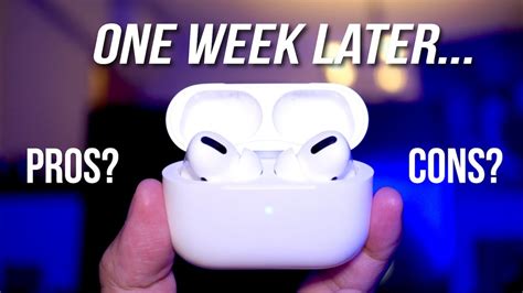 Apple Airpods Pro 1 Week Later Review Everything I Dont Like Youtube