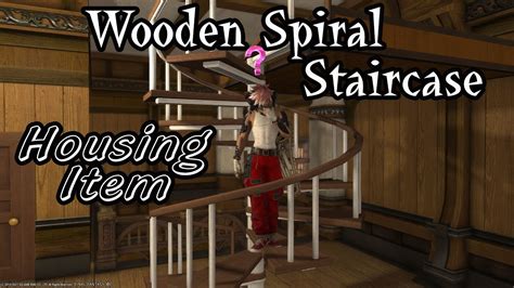Wooden Spiral Staircase Ffxiv