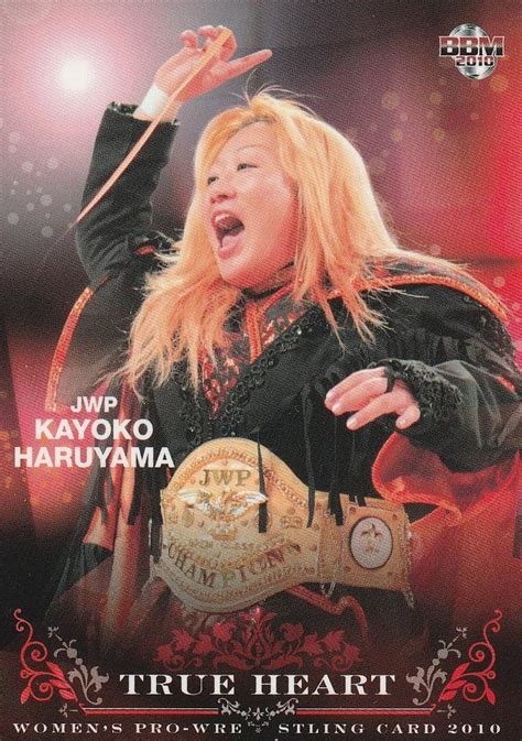 2010 Bbm True Heart Japanese Womens Pro Wrestling Kayoko Haruyama No