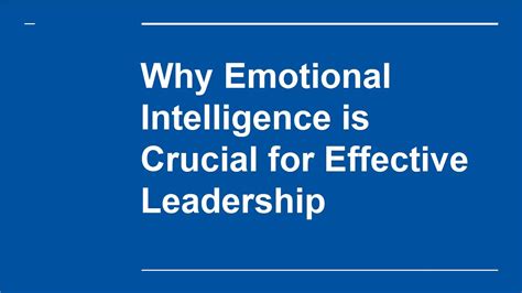 Why Emotional Intelligence Is Crucial For Effective Leadership Youtube