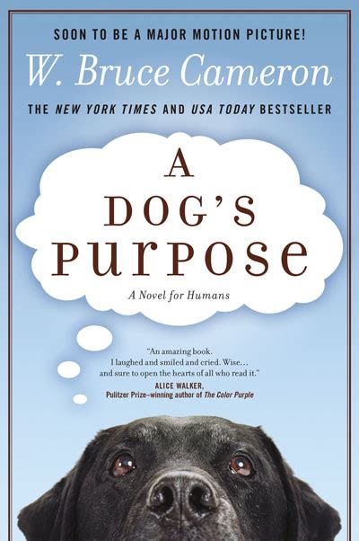 Book Review A Dogs Purpose By W Bruce Cameron Books A True Story