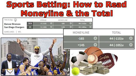 We analyze many events in betting lines of bookmakers across a variety of markets. Sports Betting: How to Read the Moneyline and Total - YouTube