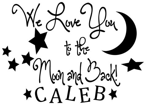 We Love You To The Moon And Back Personalize It For You