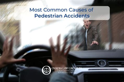 Most Common Causes Of Pedestrian Accidents Ovadia Law Group Pa