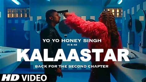 Kalaastar Honey Singh Official Video Honey Sonakshi Sinha Yo Yo Honey Sing