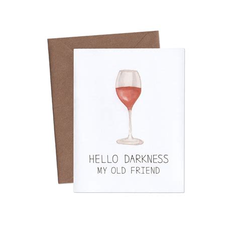 Hello Darkness My Old Friend Wine Card Adult Card Funny Greeting Card Friends Day Cards