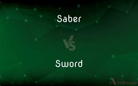 Saber Vs Sword — Whats The Difference