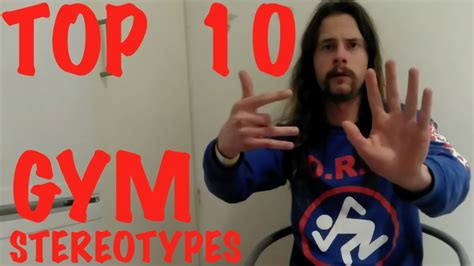 Top 10 Gym Stereotypes We All Know And Love Youtube
