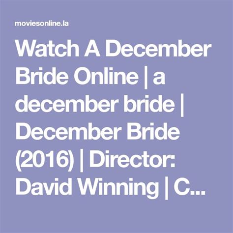 Watch A December Bride Online A December Bride December Bride 2016