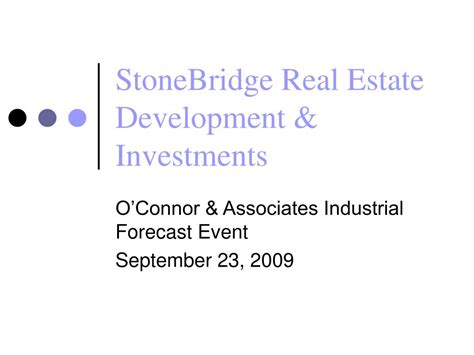 Ppt Stonebridge Real Estate Development And Investments Powerpoint