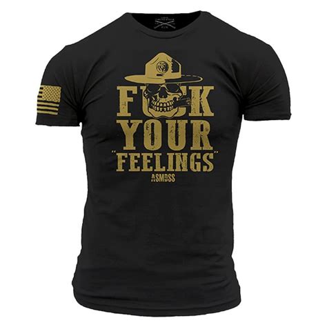 Fck Your Feelings This Well Defend Grunt Style Shirts Mens Tee Shirts Cool T Shirts
