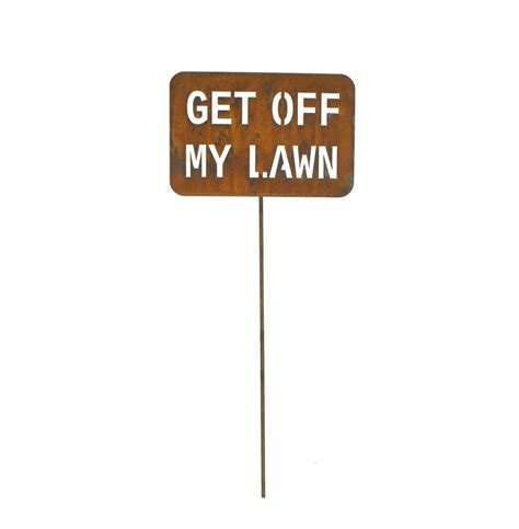 Funny Sign Get Off My Lawn Humorous Sign Garden Art Metal Etsy
