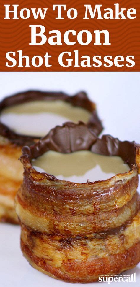 Bacon Shot Glasses Are Real And You Can Make Them Shot Recipes Jello