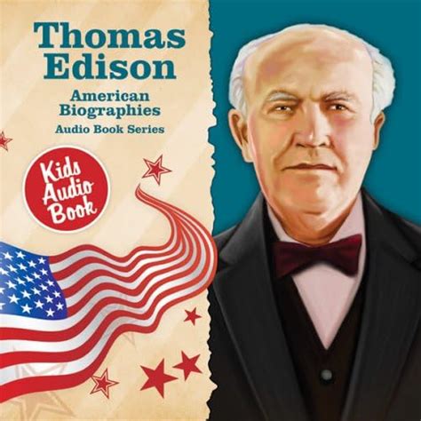 Thomas Edison Biography Edison Thomas Amazonca Music
