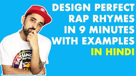 How To Rhyme Better In Rap How To Rap In Hindi Knowhiphop