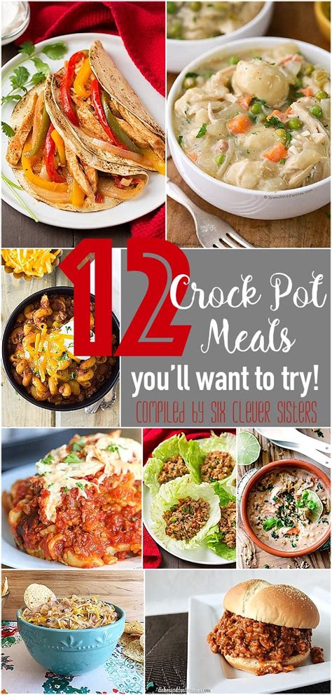 Crazy and wonderful, and sometimes down right exhausting. 12 Crock Pot Meals you'll want to try! - Six Clever Sisters