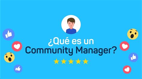 Qué Es Un Community Manager Y Sus Funciones Youtube
