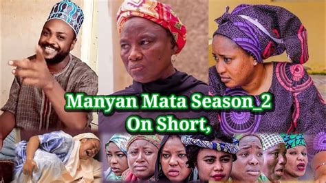 Manyan Mata Season2 Continue Shots Adam A Zango Fati Washa Hadiza Gabon👉by Abnurentmt💯