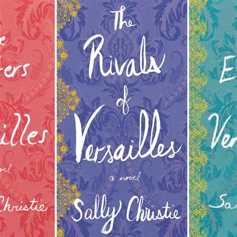 four reasons why you should read the mistresses of versailles series by sally christie by