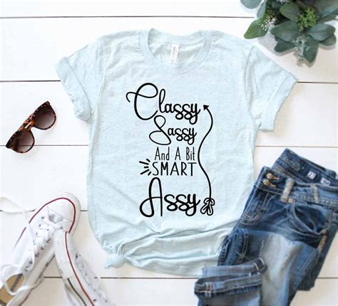 classy sassy and a bit smart assy svg cutting file svg sweet etsy