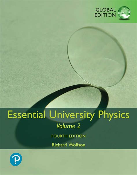 Essential University Physics Volume 2 Global Edition Olfson