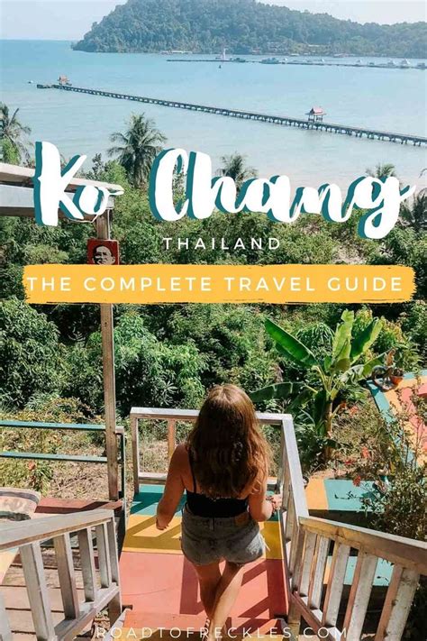 All You Need To Know About Ko Chang The Best Things To Do See And