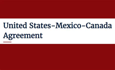 Fact Sheets On United States Mexico Canada Agreement Usmca And