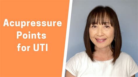 Acupressure Points For Urinary Tract Infection Uti Youtube