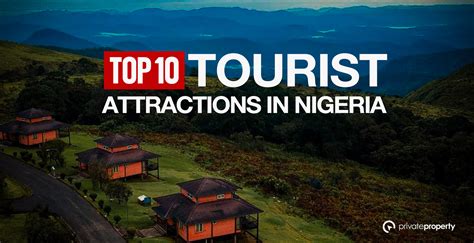 Top 10 Tourist Attractions In Nigeria Private Property Nigeria