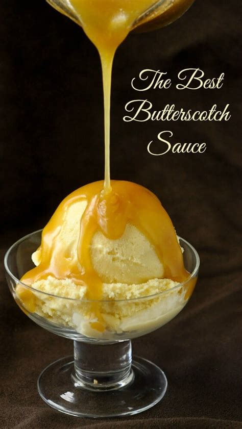 The Best Butterscotch Sauce Recipe Easy To Make Too