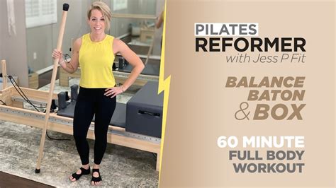 Pilates Reformer Minute Full Body Workout With Balance Baton And Box Youtube