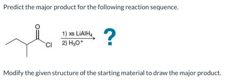 Solved Predict The Major Product For The Following Reaction Chegg