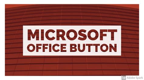 What Is Microsoft Office Button Microsoft Office Button Kya Hota Hai