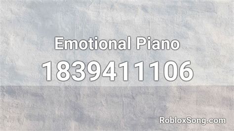 Emotional Piano Roblox Id Roblox Music Codes