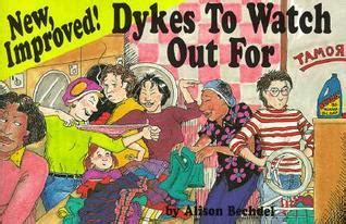 New Improved Dykes To Watch Out For Dtwof By Alison Bechdel
