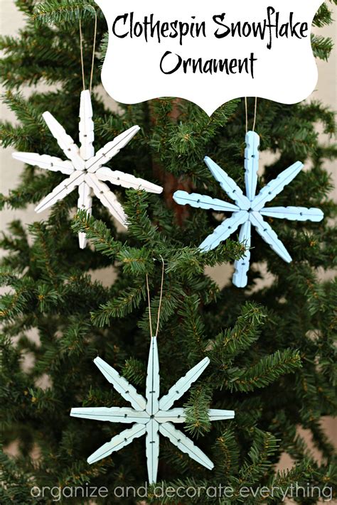 Clothespin Snowflake Ornament Organize And Decorate Everything