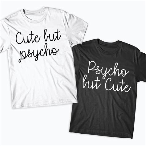 Best Friends Matching T Shirts Cute But Psycho Matching Tops