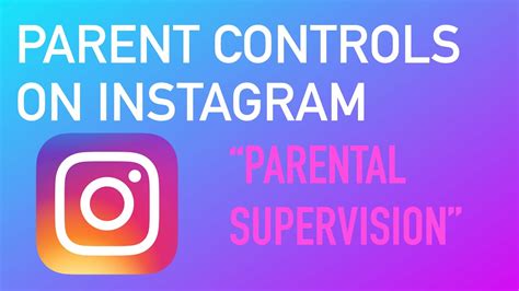 Parental Controls On Instagram Parental Supervision Youtube