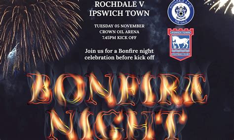 Join Us For A Bonfire Night Celebration On Tuesday News Rochdale Afc