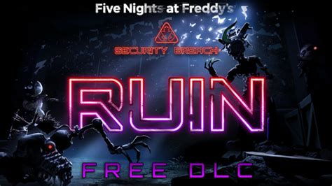 Fnaf Ruin A Free Security Breach Dlc Scheduled For July 25 Release