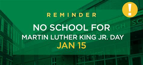 Reminder No School For Martin Luther King Jr Day January 15