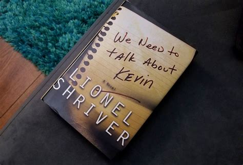 We Need To Talk About Kevin By Lionel Shriver In 2020 Lionel Shriver
