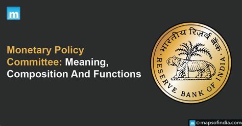Monetary Policy Committee Meaning Composition And Functions Banking