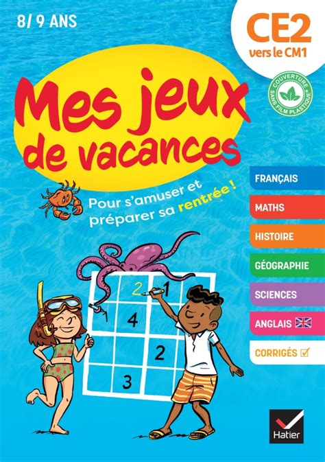 Mes Jeux De Vacances Du Ce2 Vers Le Cm1 2023 Hachettefr