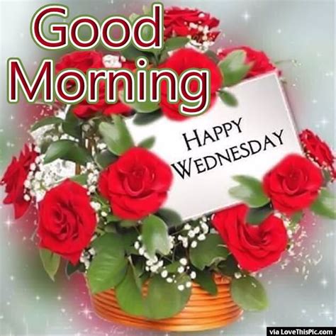 Good Morning Happy Wednesday Roses Pictures Photos And Images For