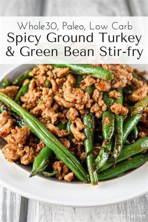 Add your ground turkey to the pan and cook until browned, about 10 minutes. Spicy Ground Turkey and Green Bean Stir-fry (With images ...