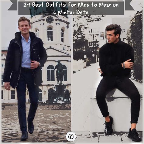 24 sexy winter date outfit ideas for guys your girl will love