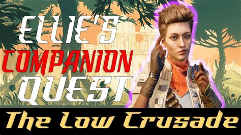 Outer Worlds Ellies Companion Questline The Low Crusade Youtube