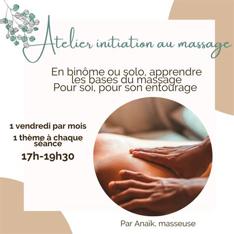 Atelier Initiation Au Massage 1 Theme Par Mois Institut Saint Selve Anaïk Pichon — L Institut